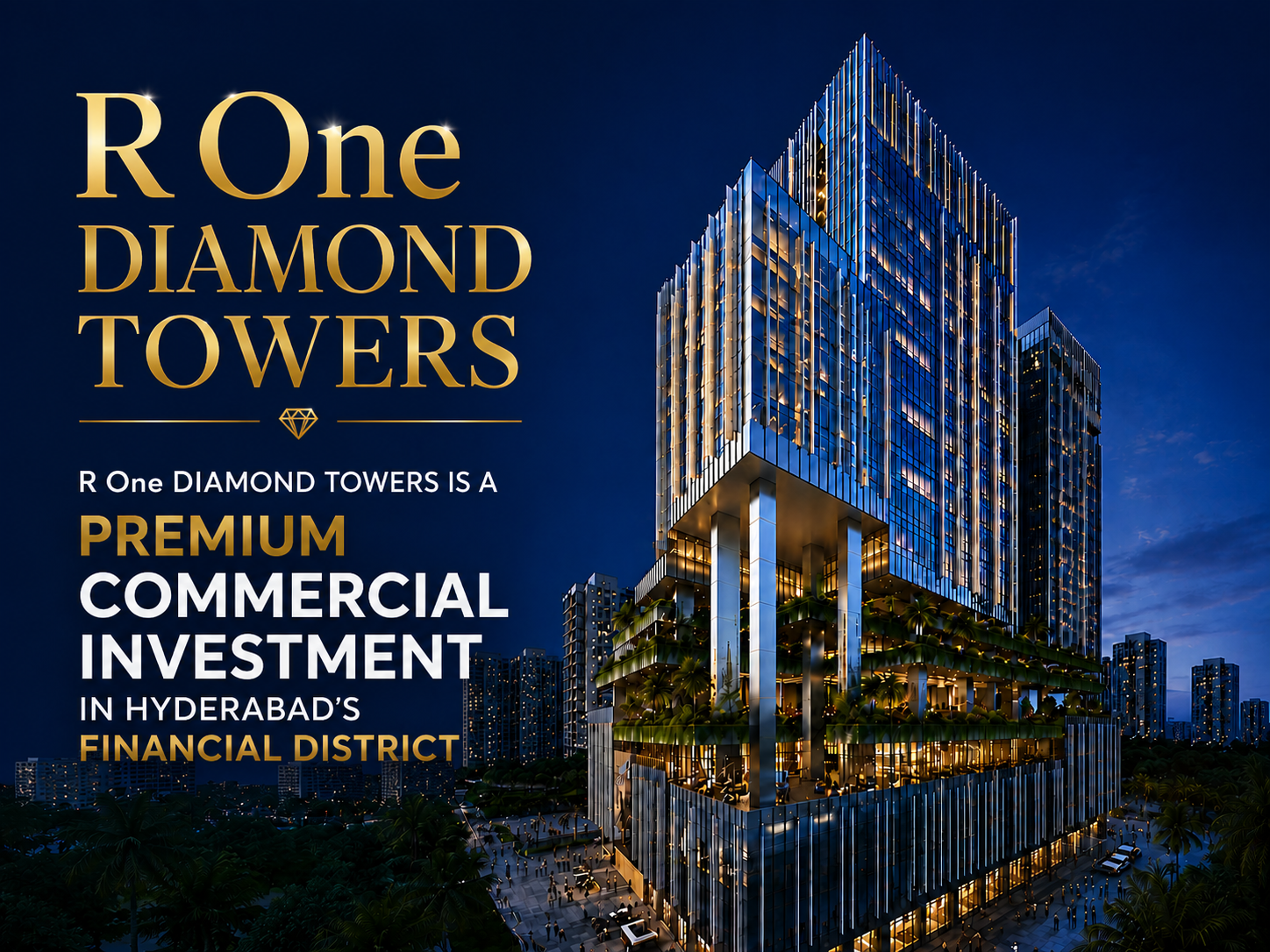 R1 Diamond Towers: Premium Commercial Investment in Hyderabad
